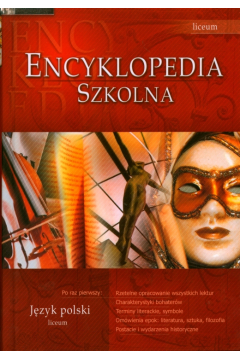 Encyklopedia szkolna - jzyk polski LO GREG