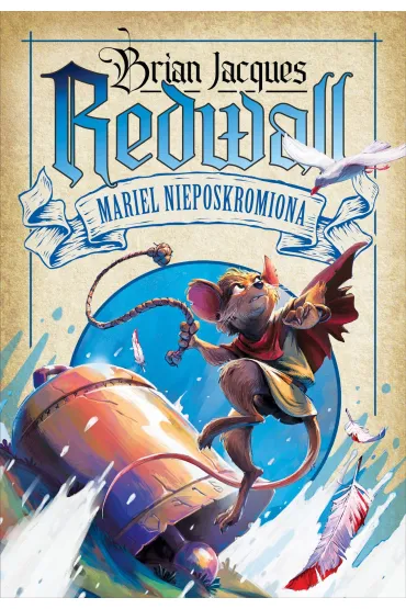 Mariel Nieposkromiona. Redwall. Tom 4 - Brian Jacques