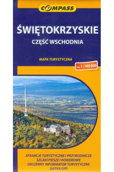 Mapa turystyczna �wi�tokrzyskie. Cz�� wschodnia 1:100 000