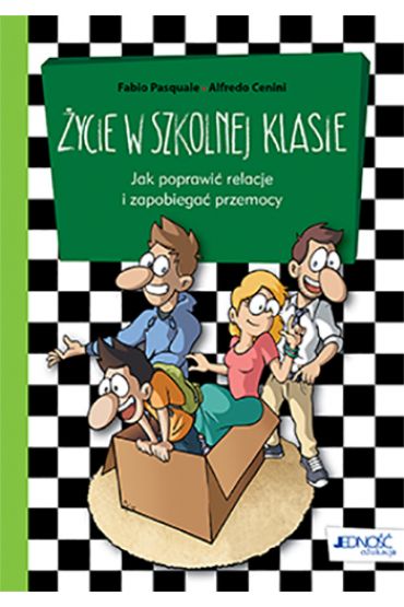 Życie w szkolnej klasie. Jak poprawić relacje...