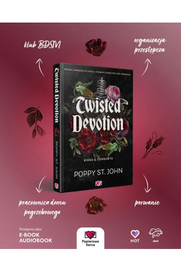 Twisted Devotion. Kings & Consorts. Tom 1 - Poppy St. John