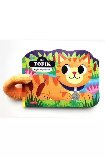 Kot Tofik. Akademia m�drego dziecka. Bajka z ogonkiem