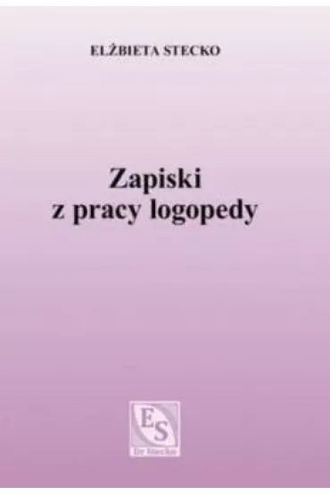 Zapiski z pracy logopedy - El�bieta Stecko