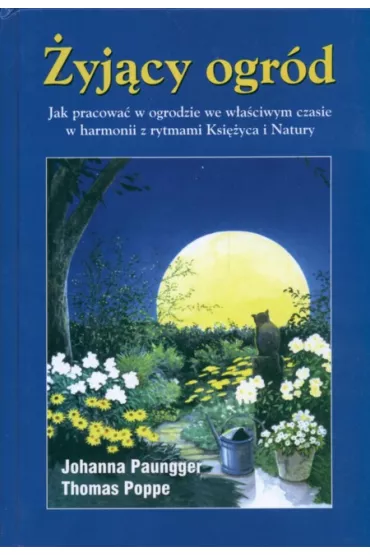�yj�cy ogr�d - Johanna Paungger, Thomas Poppe