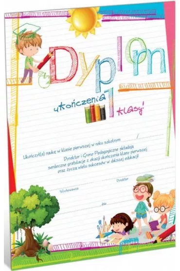 Dyplom uko�czenia 1 klasy