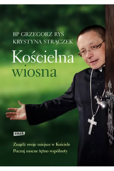 Ko�cielna wiosna - Grzegorz Ry�, Krystyna Str�czek