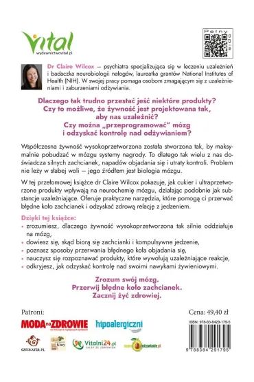 Przeprogramuj m�zg uzale�niony od jedzenia - Claire  Dr Wilcox