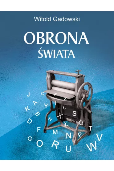Obrona �wiata - Witold Gadowski