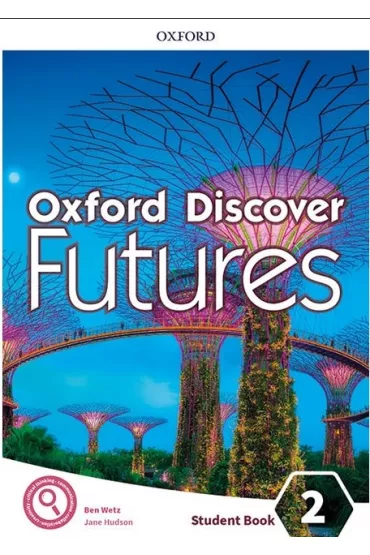 Oxford Discover Futures. Level 2. Student's Book - Ben Wetz, Jane Hudson
