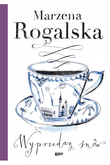 Wyprzeda� sn�w. Tom 1 - Marzena Rogalska