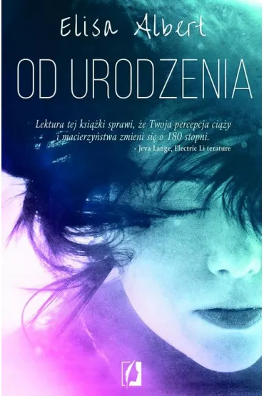 Od urodzenia - Elisa Albert