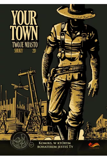 Your Town. Twoje miasto. Komiksy paragrafowe