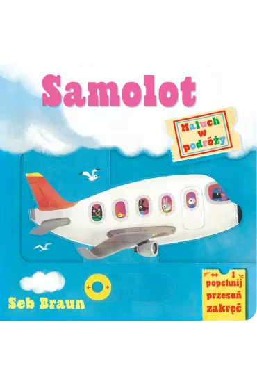 Maluch w podr�y. Samolot - Anna Matusik , Ruth Symons, Seb Braun