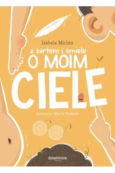 Z �artem i �miele o moim ciele - Izabela Michta
