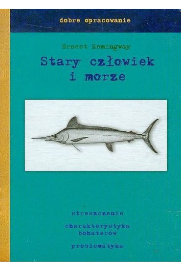 Stary Człowiek I Morze Książka Do Pobrania www.taniaksiazka.pl