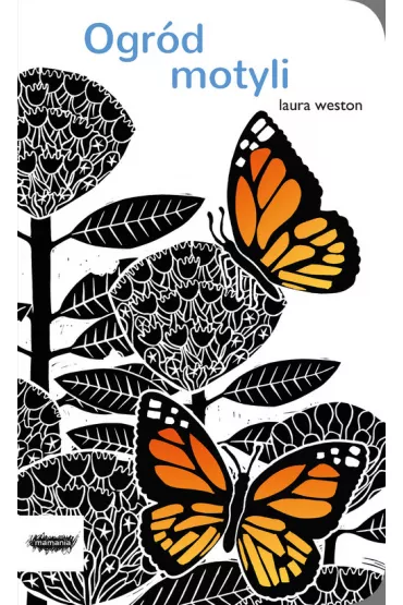 Ogr�d motyli - Weston Laura
