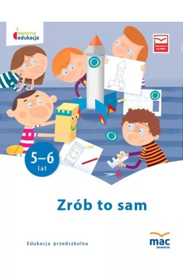 Owocna edukacja. Zr�b to sam. 5-6 lat. Pakiet