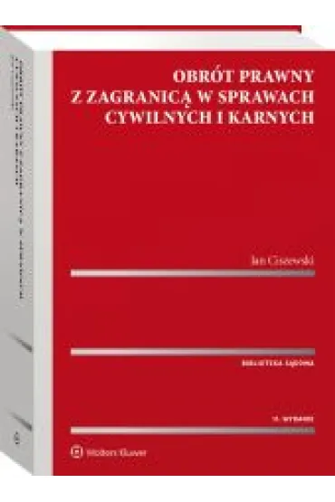Obr�t prawny z zagranic� w sprawach cywilnych i karnych - Jan Ciszewski