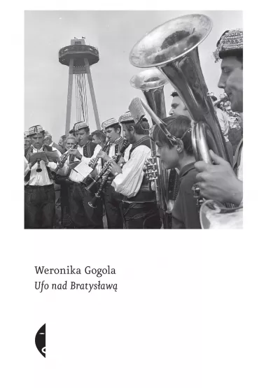 UFO nad Bratysaw - Weronika Gogola