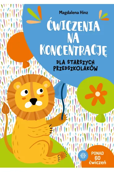 �wiczenia na koncentracj� dla starszych przedszkolak�w - Magdalena Hinz