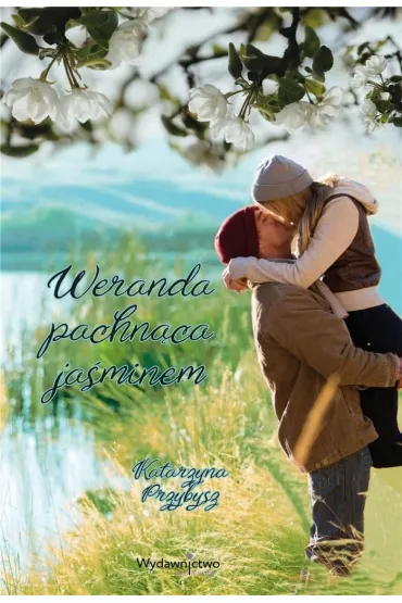 Weranda pachn�ca ja�minem - Katarzyna Przybysz