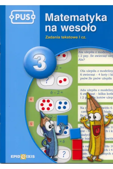 Zadania tekstowe. Cz�� 1. Matematyka na weso�o. Tom 3 - Maria Krupska