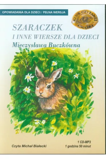 Audiobook Szaraczek i inne wiersze dla dzieci CD - Mieczys�awa Buczk�wna