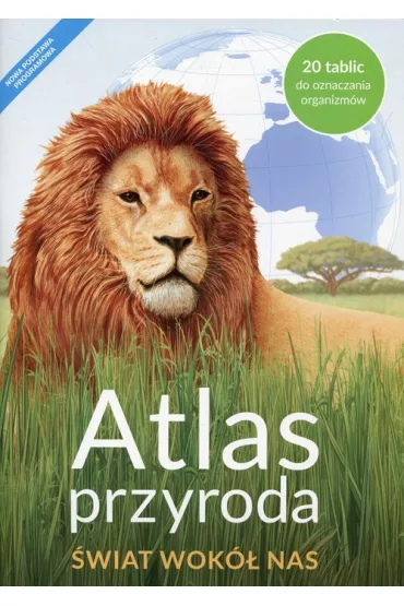 Atlas Przyroda. �wiat wok� nas
