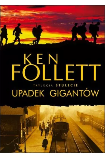 Upadek gigant�w - Ken Follett