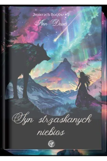 Syn strzaskanych niebios - Dove Ann