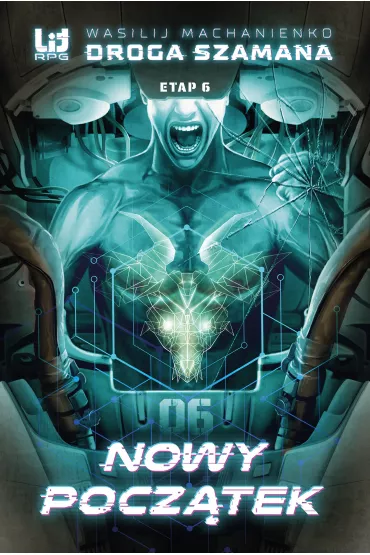 eBook Nowy pocz�tek. Droga Szamana. Tom 6 mobi epub - Wasilij Machanienko