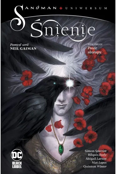DC Black Label Puste skorupy. �nienie. Sandman Uniwersum. Tom 2 - Simon Spurrier, Bilquis Evely, Abigail Larson