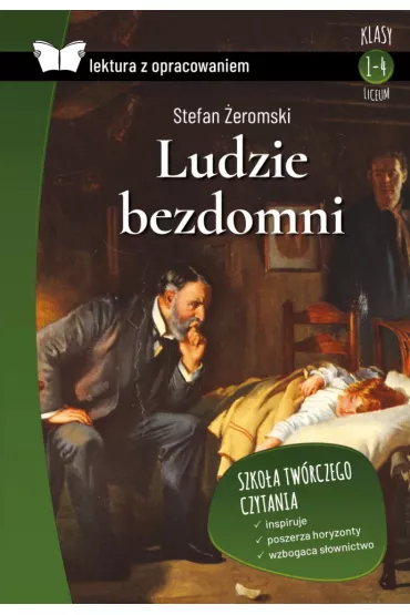 Ludzie bezdomni. Lektura z opracowaniem - Stefan �eromski