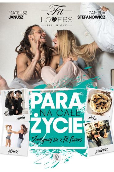 Para na całe życie. Zmotywuj się z Fit Lovers