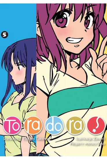 Toradora. Tom 5 - Yuyuko Takemiya, Zekkyo