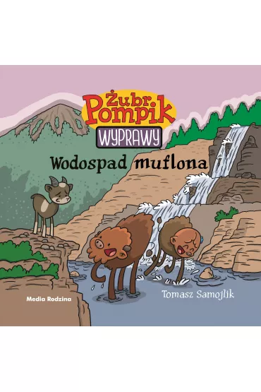 Wodospad muflona. �ubr Pompik. Wyprawy. Tom 11 - Tomasz Samojlik