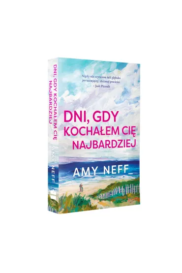 Dni, gdy kocha�em ci� najbardziej - Amy Neff