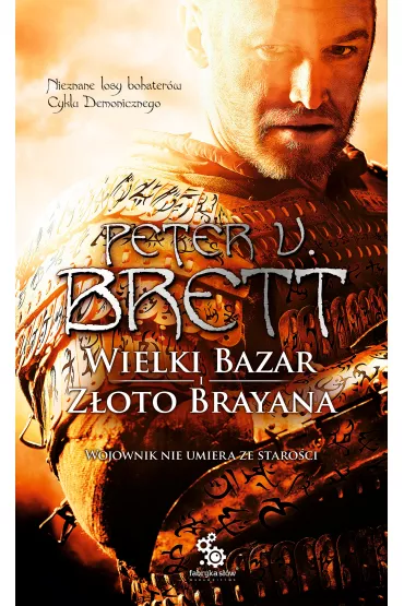 eBook Wielki bazar. Z�oto Brayana. Cykl Demoniczny mobi epub - Peter V. Brett