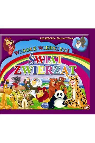 �wiat zwierz�t. Wierszyki z naklejkami * * - Ma�gorzata Gintowt