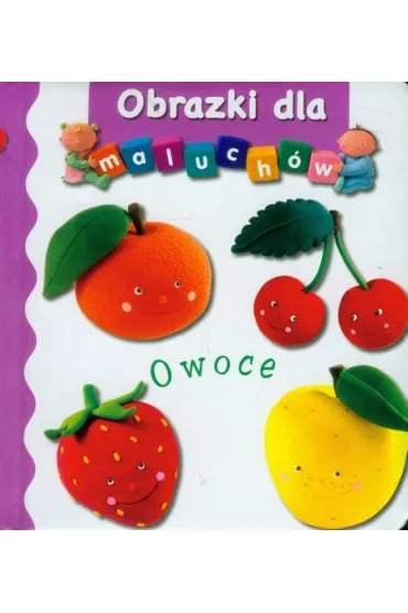 Obrazki dla maluch�w. Owoce