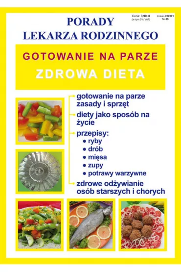 Gotowanie na parze. Porady lekarza rodzinnego - Monika Basse