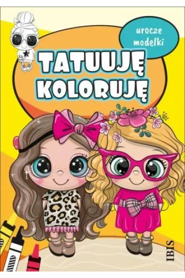 Tatuuj� - koloruj�. Urocze modelki