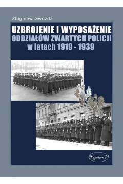 Uzbrojenie i wyposaenie oddziaw zwartych policji w latach 1919-1939