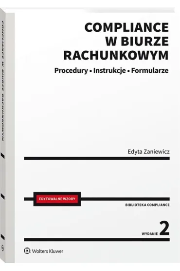 Compliance w biurze rachunkowym - procedury, instrukcje, formularze - Edyta Zaniewicz