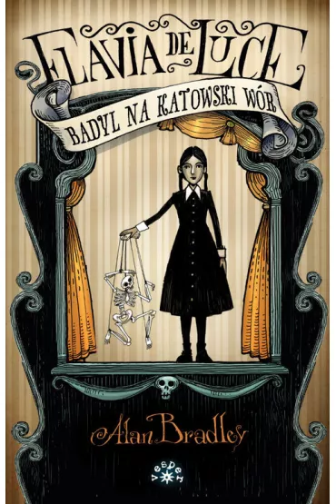 Badyl na katowski w�r. Flawia de Luce. Tam 2 - Alan Bradley