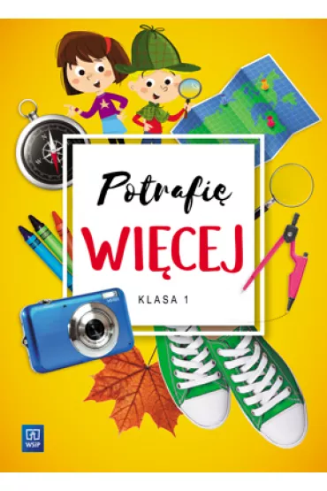 Potrafi� wi�cej klasa 1 szko�a podstawowa
