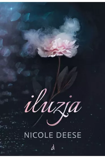 Iluzja - Nicole  Deese