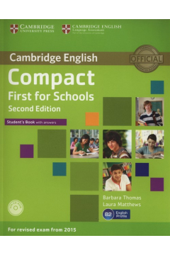 Compact First for Schools. Student's Book with Answers with CD-ROM. 2nd Edition