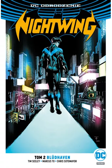 DC Odrodzenie Bludhaven. Nightwing. Tom 2 - Tim Seeley