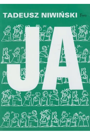 Ja - Tadeusz Niwi�ski